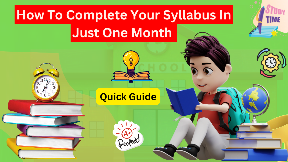 Complete Your Syllabus in One Month