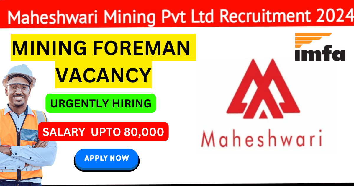 MINING FOREMAN VACANCY