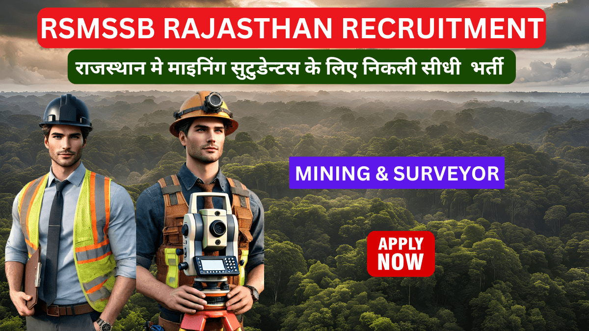 RSMSSB Rajasthan Mine Foreman and Surveyor Recruitment 2025