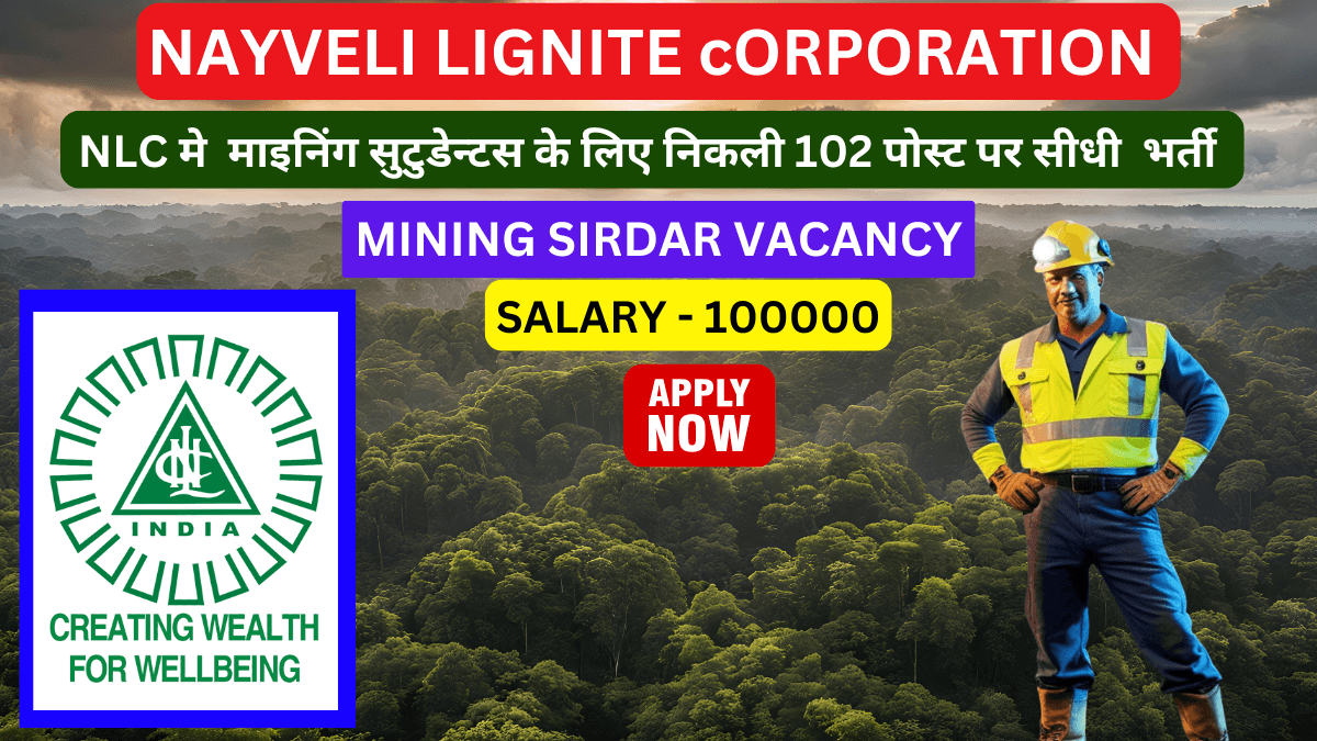 NLC MINING SIRDAR RECRUITMENT 2025