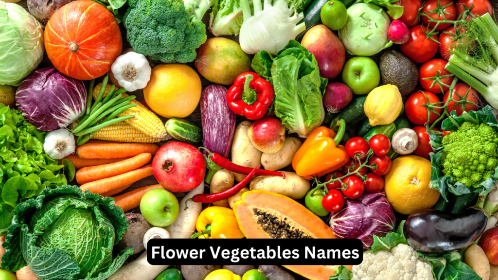 Flower Vegetables Names